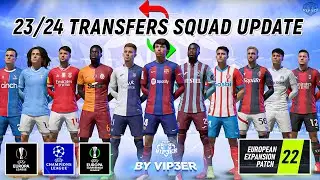 EEP 23/24 Squad Update V8 For FIFA 22 (EA FC 24 Ratings, New Transfers, UEFA Groups)