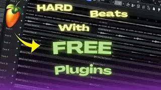YOU Can MAKE HARD BEATS With FREE Or STOCK PLUGINS In FL Studio 24!