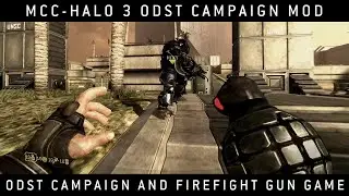 Halo MCC: Halo 3 ODST Campaign Mod - ODST Campaign and Firefight Gun Game