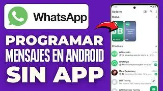 Como Programar Mensajes De WhatsApp En Android Sin App (2026)