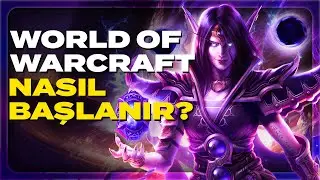 WORLD OF WARCRAFT BAŞLANGIÇ REHBERİ