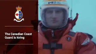 The Canadian Coast Guard is hiring