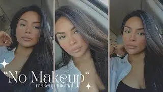 my "NO MAKEUP" makeup tutorail | Sarahy Delarosa