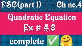 Ex 4.8|FSC part 1|Easy solution of equation|#mathematics #quadraticequation #maths