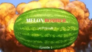 Garry's Mod Melon Bomber - 