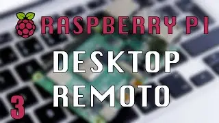 UTILIZZARE L'INTERFACCIA GRAFICA SENZA DISPLAY: IL DESKTOP REMOTO - RASPBERRY PI