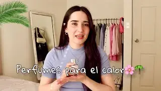 Mis perfumes favoritos para el verano 🌱🌸🥥