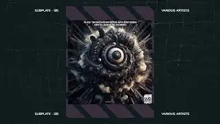 FS-X33 - The Death of Distortion (Acta Pon It Remix) [SUBPLATE-135]