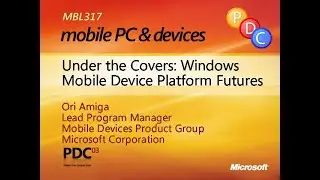 PDC 2003 - Under the Covers: Windows Mobile Device Platform Futures - Ori Amiga - 2003/10