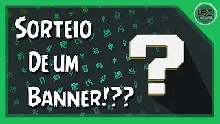 #1 Sorteio do Canal!