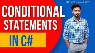 Conditional Statements, Flow Control, If, If Else, If Elseif Else, Ternary Operator, Switch Case
