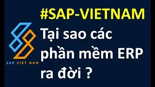 Tại sao các phần mềm ERP ra đời?