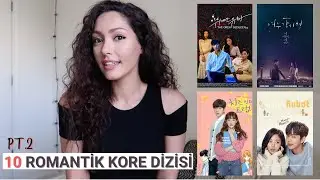 10 ROMANTİK KORE DİZİSİ PT.2 | yabancı dizi önerileri, korean dramas