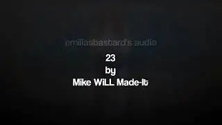 23 - emiliasbastard's audio