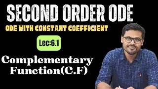 Lec_6.1_Complementary Function | Second Order ODE | CF+PI |#JIS_CSE_2NDSEM | By Dibyendu Sir