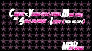 Chubby Ft. Young Solo Coney, Mike King & Solo Da Great - Ipods (Produced By Ceo Cop O)
