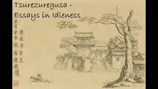 Essays in Idleness — Full Audiobook | Yoshida Kenkō
