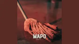 Mapo Parte 1