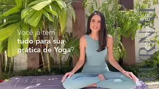 Você já tem tudo para a sua prática de yoga?