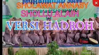 #hadrohterbaru SHOLAWAT  TERBARU |ANNABY ||SHOLUALAIH ||VERSI SANTRI AL AZIZIYAH