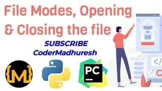File modes, Opening & Closing file (in Hindi)| Python Lecture 28 | open(), close() 'r', 'w', 'rb+'