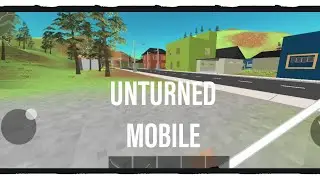 Unturned Mobile (Android/Free/ offline/lokal mp)