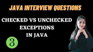JAVA INTERVIEW QUESTIONS || Checked vs Unchecked Exceptions in java || Must Watch