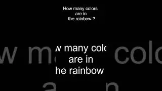 How many colors  in the rainbow ? | Quick Answers #008   | 彩虹 | इंद्रधनुष | радуга |