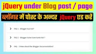Stylish FAQ Accordion Widget For Blogger | Optimize Your Blog Post | Add jQuery Blogger Post/Page