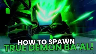 How To Spawn NEW True Demon Ba'al | GPO