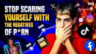 Stop scaring yourself with the harms of P*rnography (NoFap don't want you to listen this)