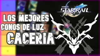 LOS MEJORES CONOS DE LUZ DE CACERIA || Tier List Conos de Luz⭐️HONKAI STAR RAIL⭐️||
