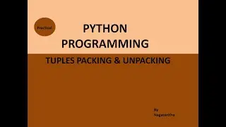 PP_29 :  TUPLES PACKING & UNPACKING IN PYTHON
