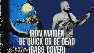 Iron Maiden-Be quick or be dead(Bass Cover)