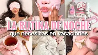 LA MEJOR RUTINA de NOCHE para las Vacaciones 💗✨Moonie