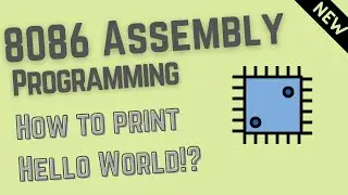 Assembly Program to print Hello World! | 8086 assembly language programming