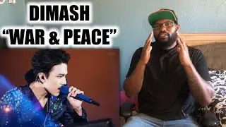 DIMASH “WAR AND PEACE” | REACTION
