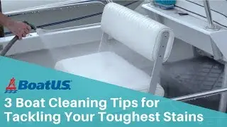 3 Boat Cleaning Tips & Tricks to Tackle Your Toughest Boat Stains | BoatUS