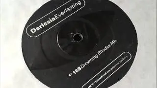 Darlesia - Everlasting (16B Drowning Rhodes Mix)
