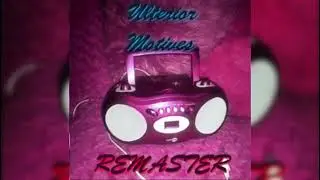 Ulterior motives | 1985 Remaster