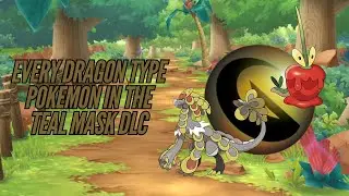 Every Dragon Type Pokemon in the Pokemon Scarlet/Violet Teal Mask DLC