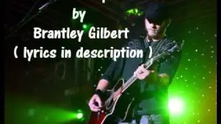 Brantley Gilbert,Them Boys Lyrics