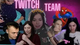 TWITCH TEAM! ТОП НАРЕЗКИ С ТВИЧА! #19