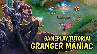 MANIAC tutorial granger ada di sini MLBB