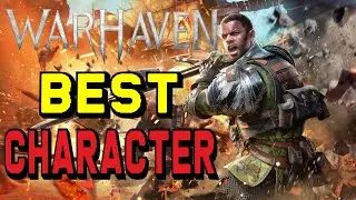 Warhaven: Who is the Best Character?