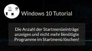Die Anzahl der Startmenüeinträge anzeigen und alte Programmverknüpfungen im Startmenü löschen!