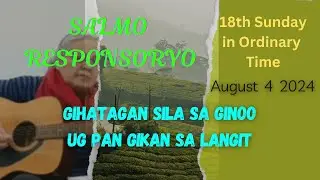 August 4 2024 #salmoresponsoryo “GIHATAGAN SILA SA GINOO UG PAN GIKAN SA LANGIT”  #ofwhongkong  #ofw