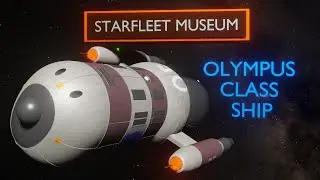 star trek fan made star fleet museum  Olympus class ship