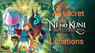 Globetrotter Trophy Nino kuni remastered / All Secret location and caves