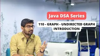 110 - Graph - Undirected Graph Introduction